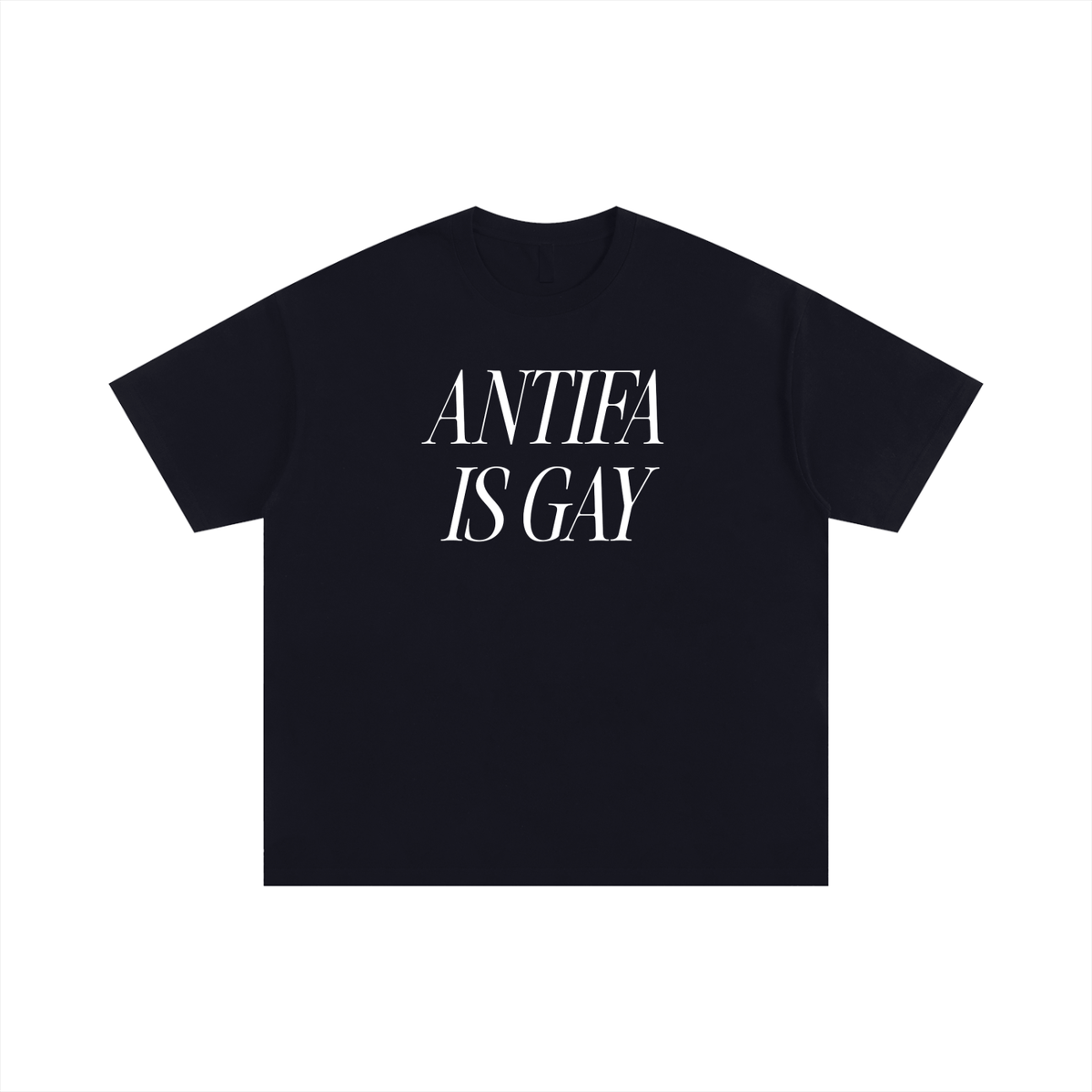 ANTIFA IS GAY OVERSIZE T-Shirt