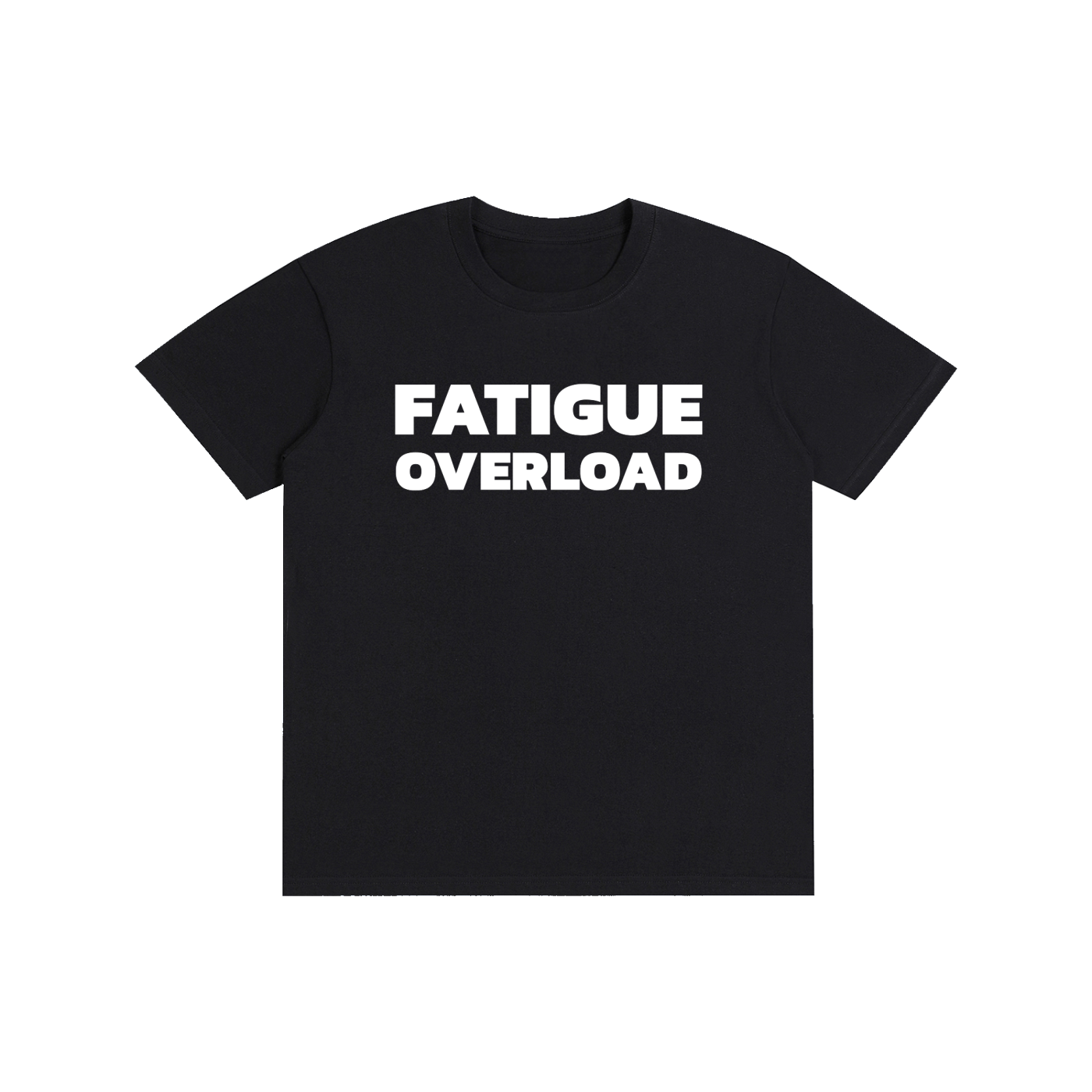 FATIGUE T-Shirt