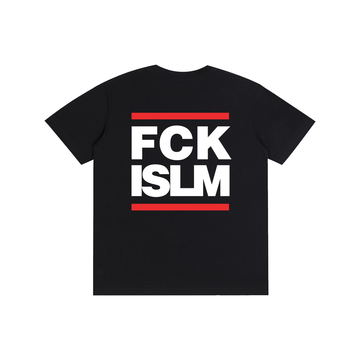 FUCK ISLM REAR T-Shirt