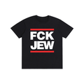 FCK JEW T-Shirt