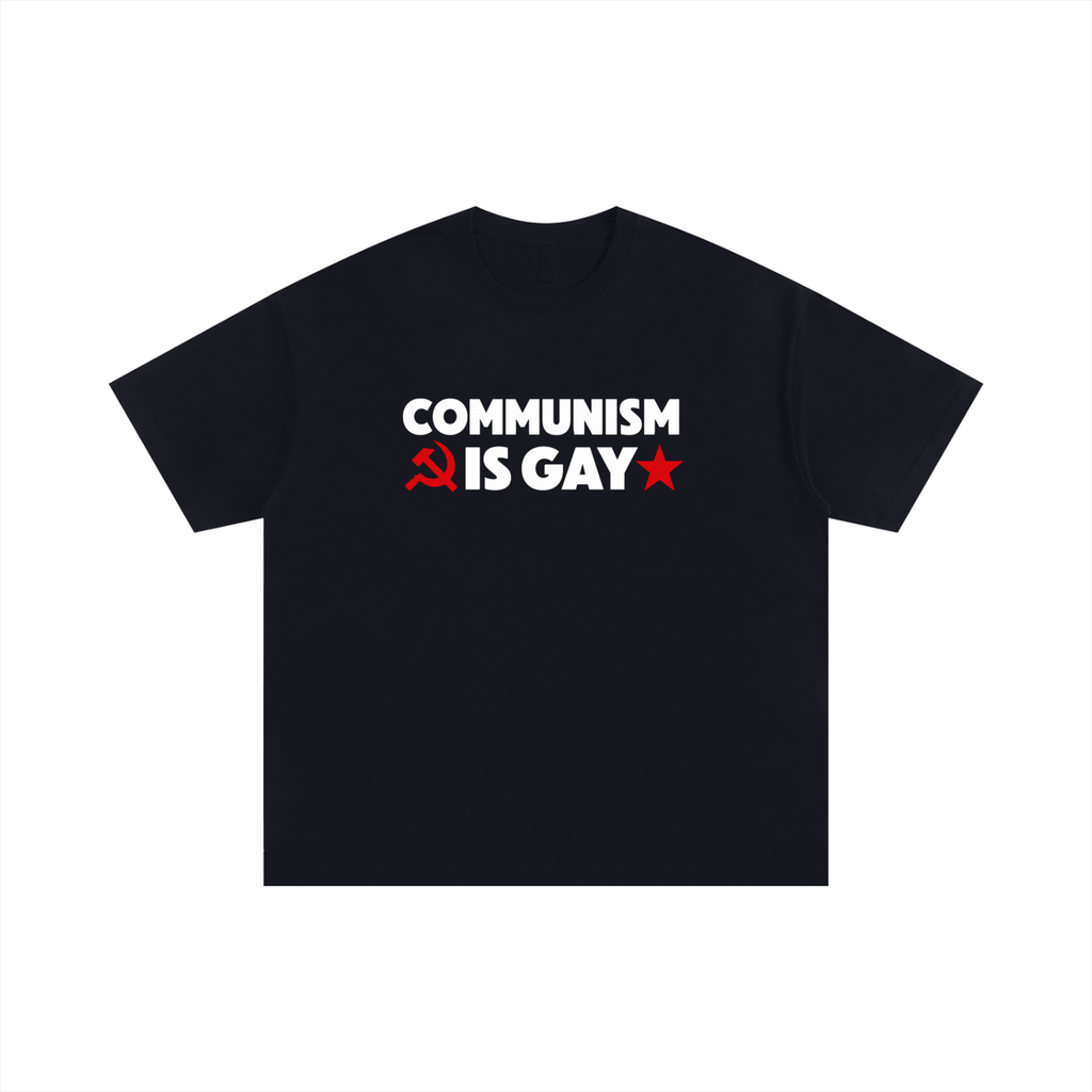 COMMUNISM IS GAY Oversized T-Shirt