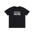 PROFESSIONAL VICTIM T-Shirt