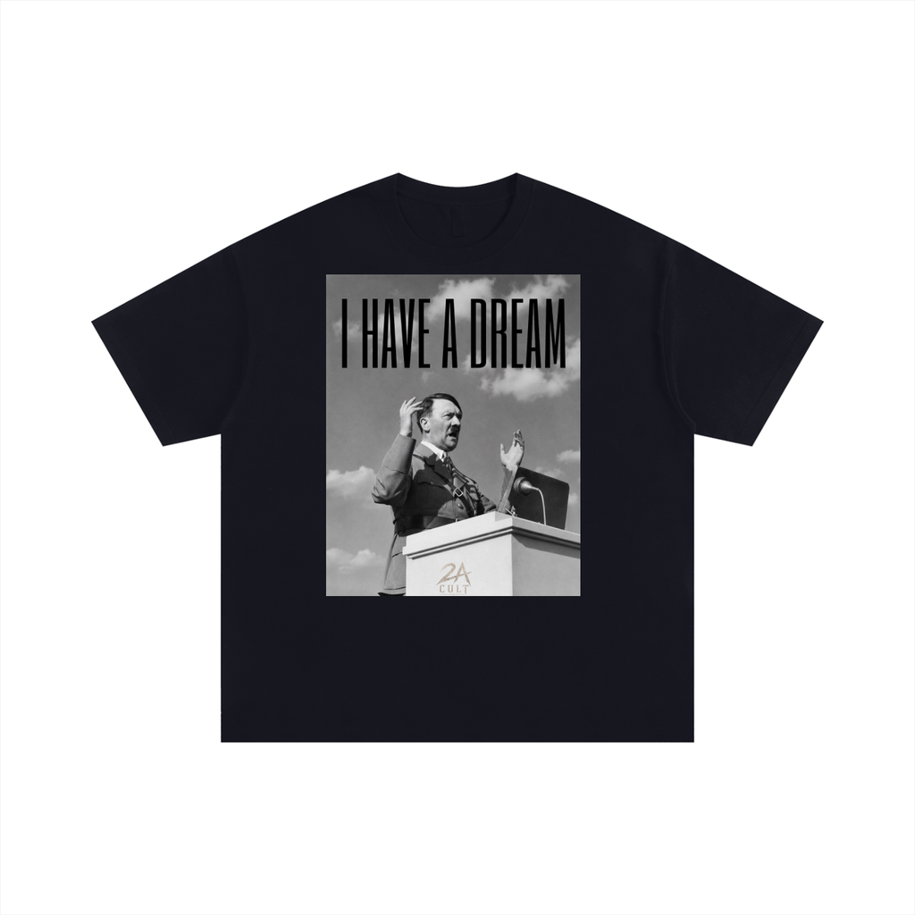 HITLERS DREAM Oversized T-Shirt